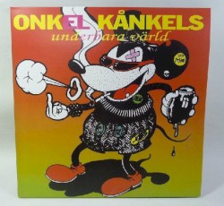 Onkel Kånkels underbara värld album by Onkel Kånkel