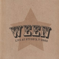 Live at Stubb's album by Ween