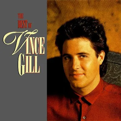 The Best of Vince Gill