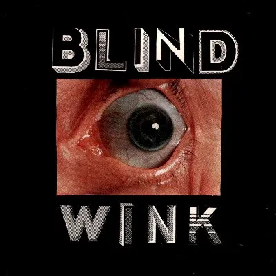The Blind Wink