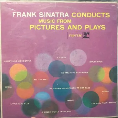 Frank Sinatra Conducts Music from Pictures and Plays