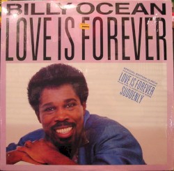 Love Is Forever album by Billy Ocean