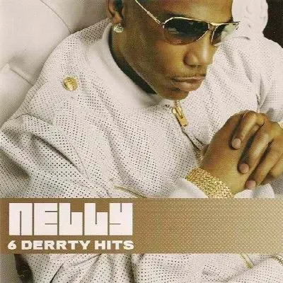 6 Derrty Hits