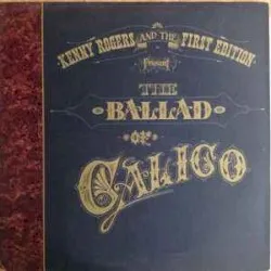 The Ballad of Calico album by The First Edition
