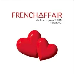 My Heart Goes Boom album by French Affair