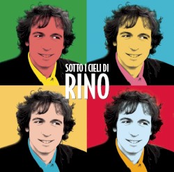 Sotto i cieli di Rino album by Rino Gaetano