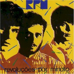Revoluções por Minuto album by RPM
