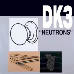 Neutrons album by The Denison/Kimball Trio