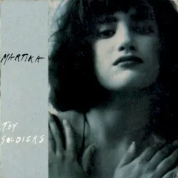 Toy Soldiers album by Martika