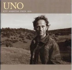 Ett andetag från dig album by Uno Svenningsson