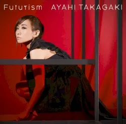 Futurism album by Ayahi Takagaki