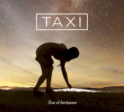 Tras el horizonte album by Taxi
