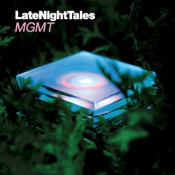 LateNightTales album by MGMT