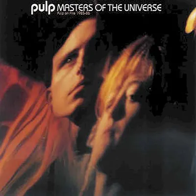 Masters of the Universe – Pulp on Fire 1985–86