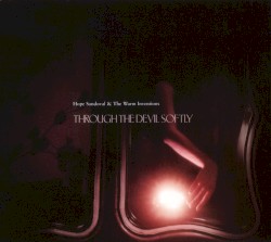 Through the Devil Softly