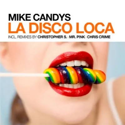 La Disco Loca album by Mike Candys