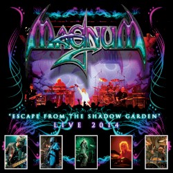 Escape from the Shadow Garden – Live 2014 album by Magnum