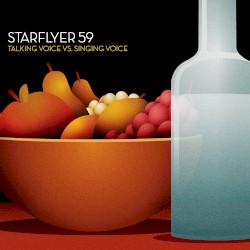 Talking Voice vs. Singing Voice album by Starflyer 59