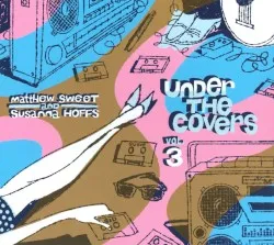 Under the Covers, Vol. 3 album by Susanna Hoffs