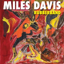Rubberband album by Miles Davis