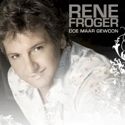 Doe maar gewoon album by René Froger