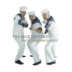 Tro håp & kjærlighet album by Tre Små Kinesere
