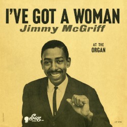I've Got a Woman album by Jimmy McGriff