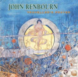 Traveller's Prayer album by John Renbourn