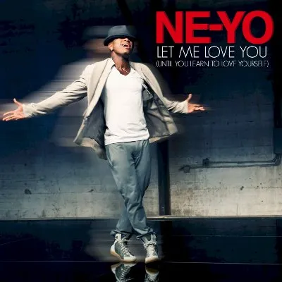 Let Me Love You (Until You Learn to Love Yourself)