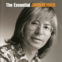 The Essential John Denver album by John Denver