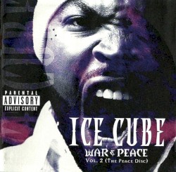War & Peace Vol. 2 album by Ice Cube