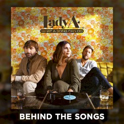 What a Song Can Do album by Lady A