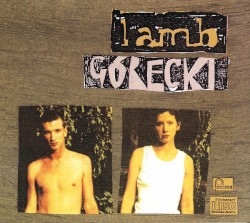 Górecki album by Lamb