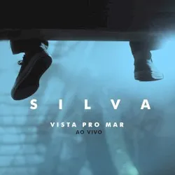 Vista pro Mar - Ao Vivo album by Silva