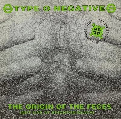 The Origin of the Feces