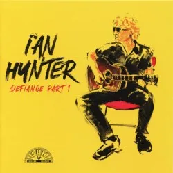Defiance Part 1 album by Ian Hunter