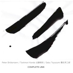 Complete Link album by Peter Brötzmann