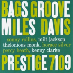 Bags' Groove album by Miles Davis