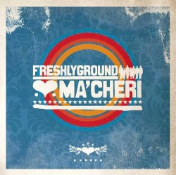Ma'Cheri album by Freshlyground