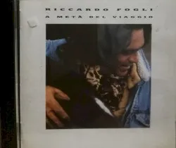 A metà del viaggio album by Riccardo Fogli