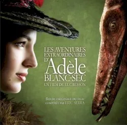 Les Aventures extraordinaires d'Adèle Blanc-Sec album by Éric Serra