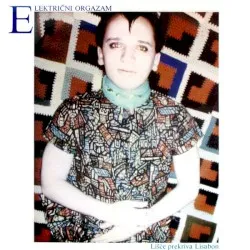 Lišće prekriva Lisabon album by Električni Orgazam