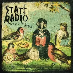 Year of the Crow album by State Radio