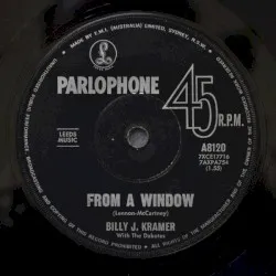 From a Window / Second to None album by Billy J. Kramer & The Dakotas