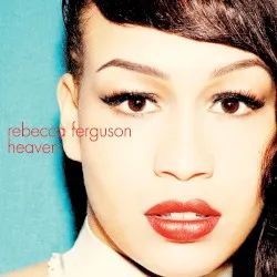 Heaven album by Rebecca Ferguson