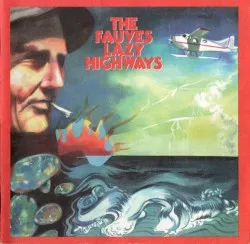 Lazy Highways album by The Fauves