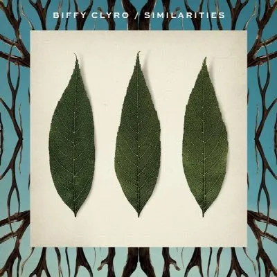 Similarities (Biffy Clyro album)
