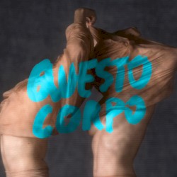Questo corpo album by La Rappresentante di Lista