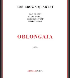 Oblongata album by Rob Brown