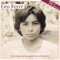 On n'est pas sérieux quand on a dix-sept ans album by Léo Ferré